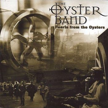 the Oyster Band - Pearls from the Oyster