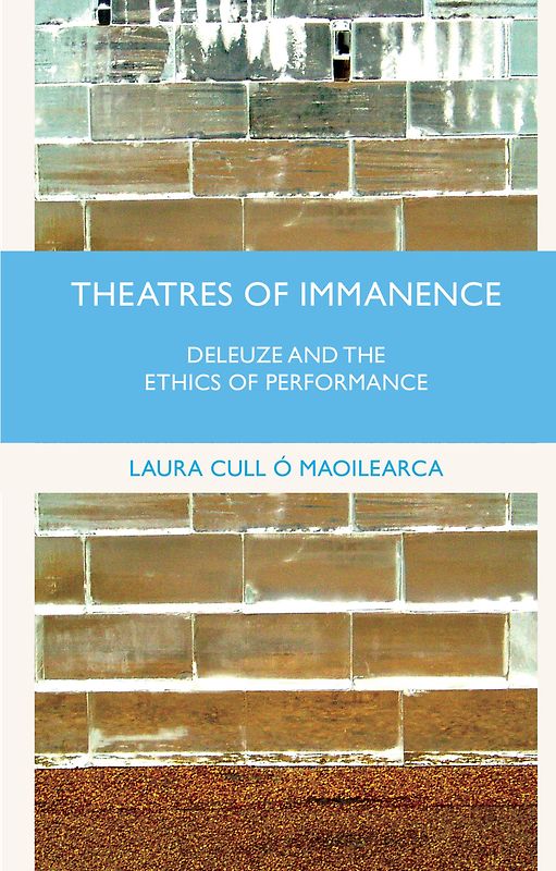 Theatres of Immanence