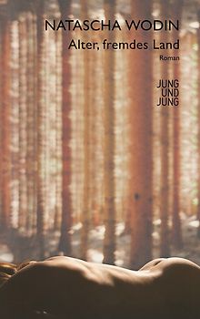 Alter, fremdes Land. Roman