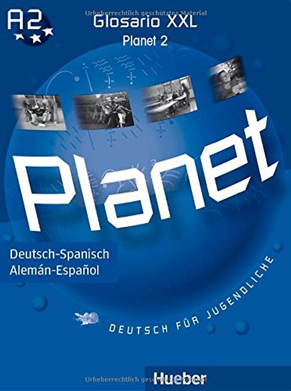Planet 2. Deutsch für Jugendliche.Deutsch als Fremdsprache / Glosario XXL Deutsch-Spanisch – Alemán-Español