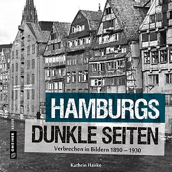 Hamburgs dunkle Seiten