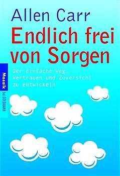 Endlich frei von Sorgen