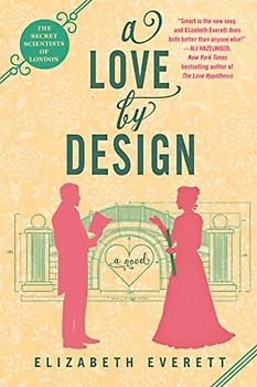 A Love by Design (The Secret Scientists of London, Band 3)