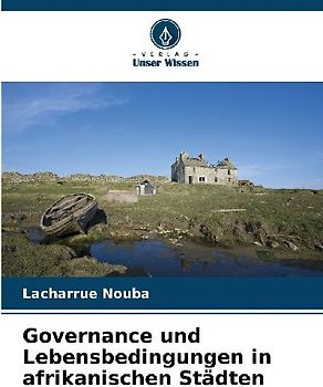 Governance und Lebensbedingungen in afrikanischen Städten