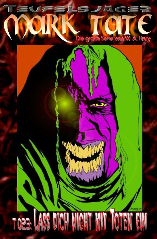 TEUFELSJÄGER MARK TATE / TEUFELSJÄGER Mark Tate 023: Lass dich nicht mit Toten ein