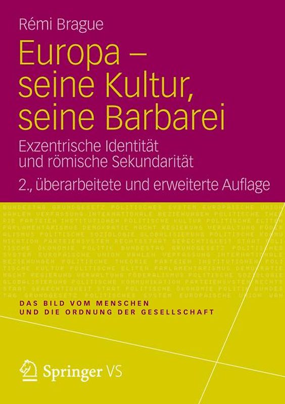 Europa - seine Kultur, seine Barbarei