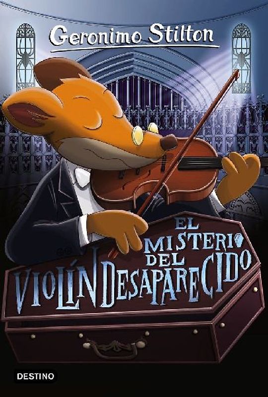 Geronimo Stilton. El misterio del violín desaparecido