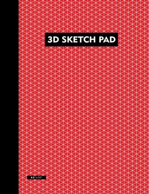 3D Sketch Pad: Isometric Graph Paper For 3D Designs, Logo, Architecture, Landscaping, Maths Geometry And More (8.5” x 11”)
