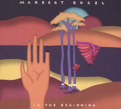 Marbert Rocel - In the Beginning