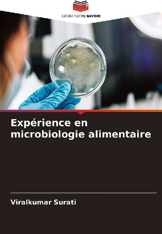Expérience en microbiologie alimentaire