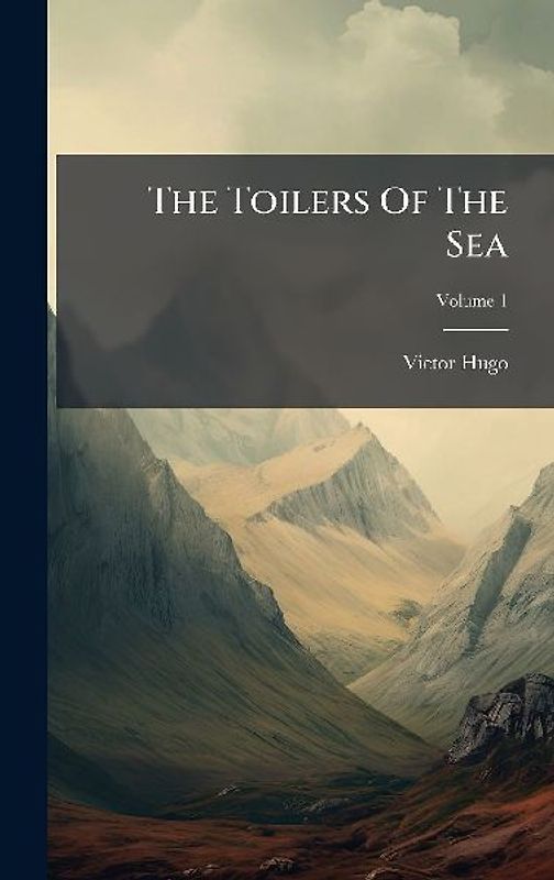 The Toilers Of The Sea