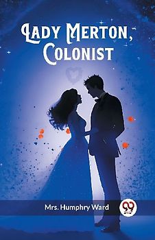 Lady Merton, Colonist