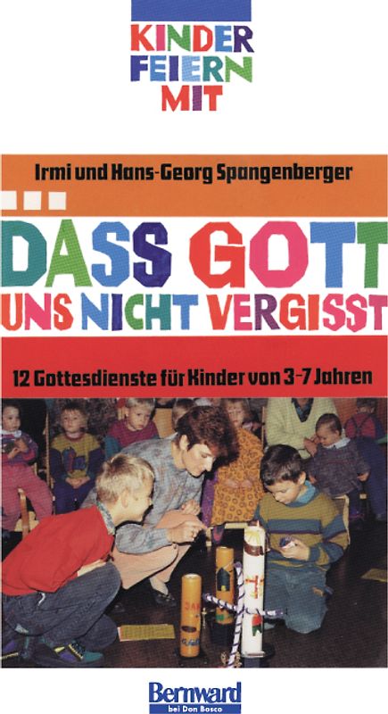 Dass Gott uns nicht vergisst