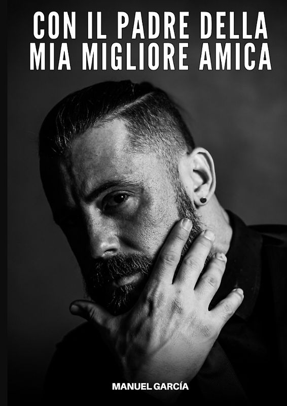 Con il Padre della Mia Migliore Amica