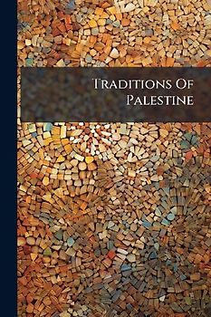 Traditions Of Palestine
