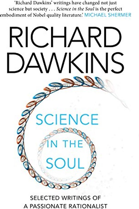 Science in the Soul: Selected Writings of a Passionate Rationalist