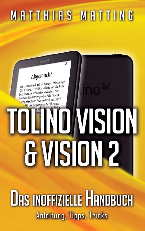 tolino vision und vision 2 - das inoffizielle Handbuch