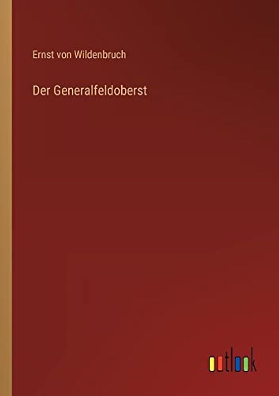 Der Generalfeldoberst