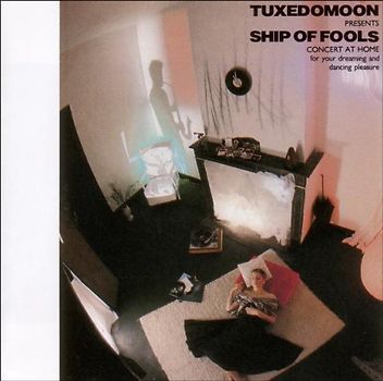 Tuxedomoon - Ship of Fools