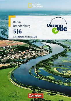 Unsere Erde - Arbeitshefte zu allen Ausgaben - Ausgabe ab 2013 - 5./6. Schuljahr