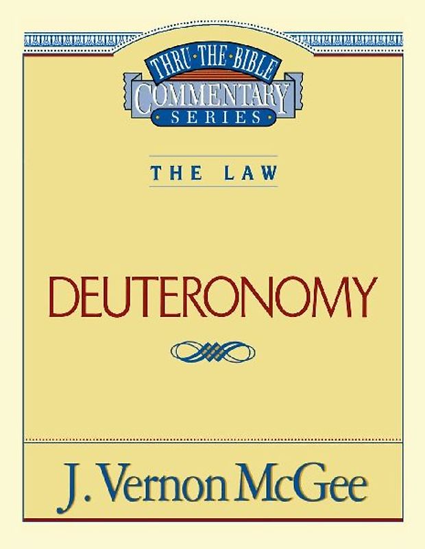 Thru the Bible Vol. 09: The Law (Deuteronomy)