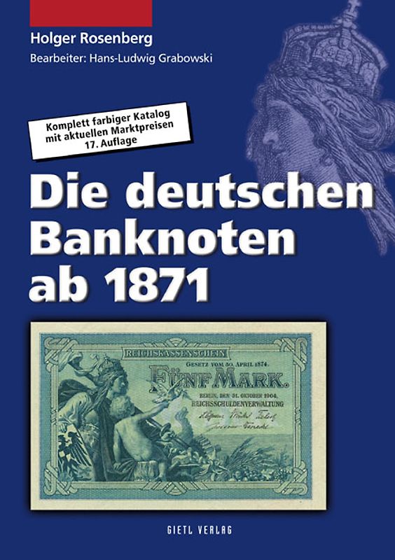 Die deutschen Banknoten ab 1871