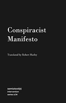 Conspiracist Manifesto (Semitext (E) Intervention Series, 34)