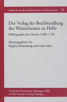 Der Verlag der Buchhandlung des Waisenhauses zu Halle