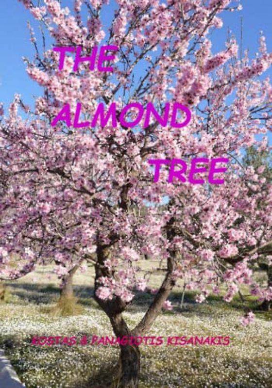 THE ALMOND TREE (The Tales Of Our Father)