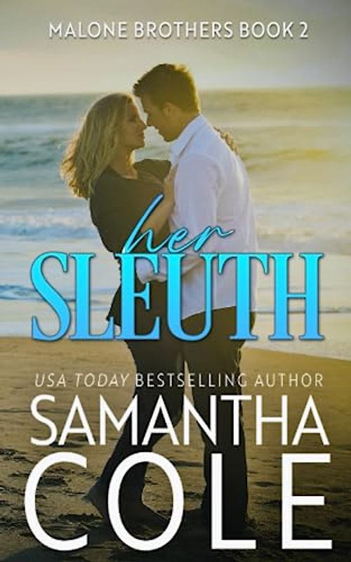 Her Sleuth (Malone Brothers, Band 2)