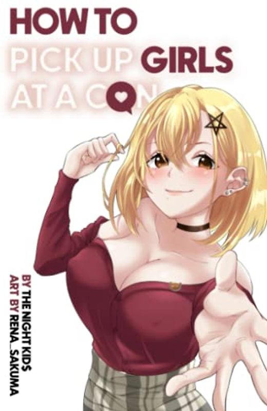 How to Pick Up Girls at a Con