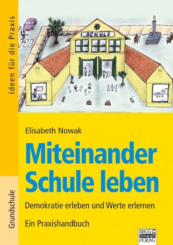 Miteinander Schule leben
