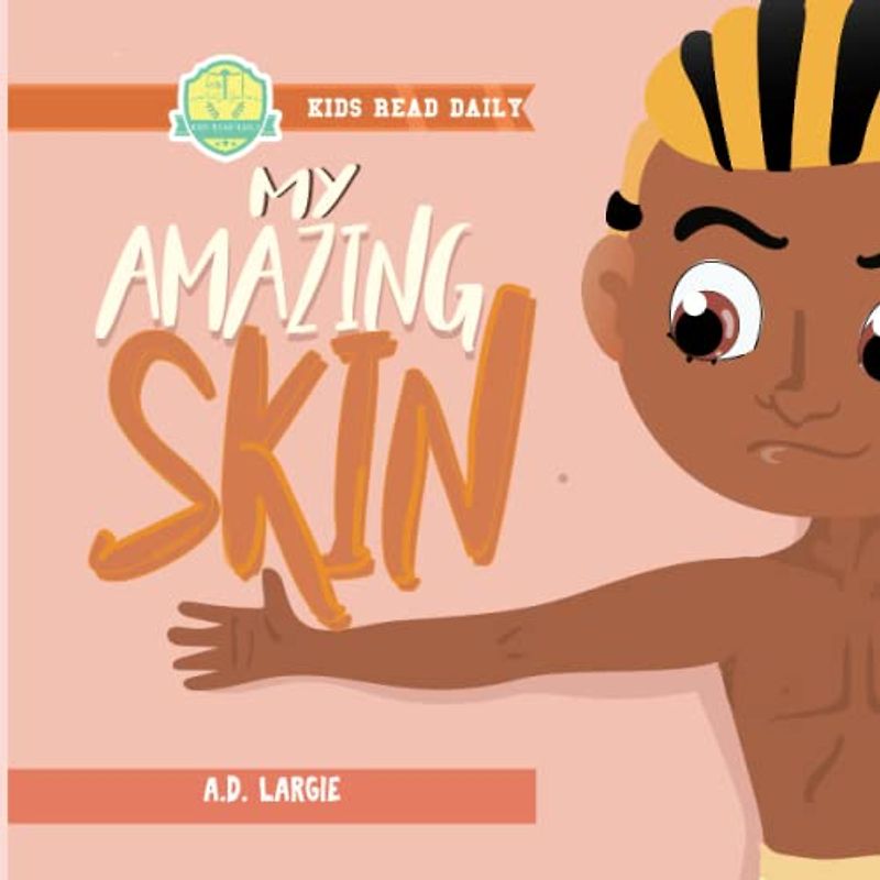 My Amazing Skin: human body for kids