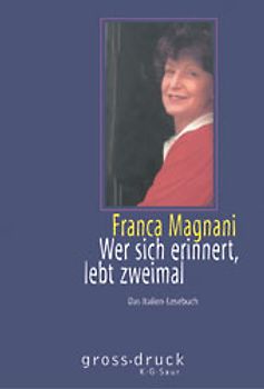 Wer sich erinnert, lebt zweimal