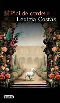 Piel de Cordero (Novela) / Lamb's Skin (a Novel)