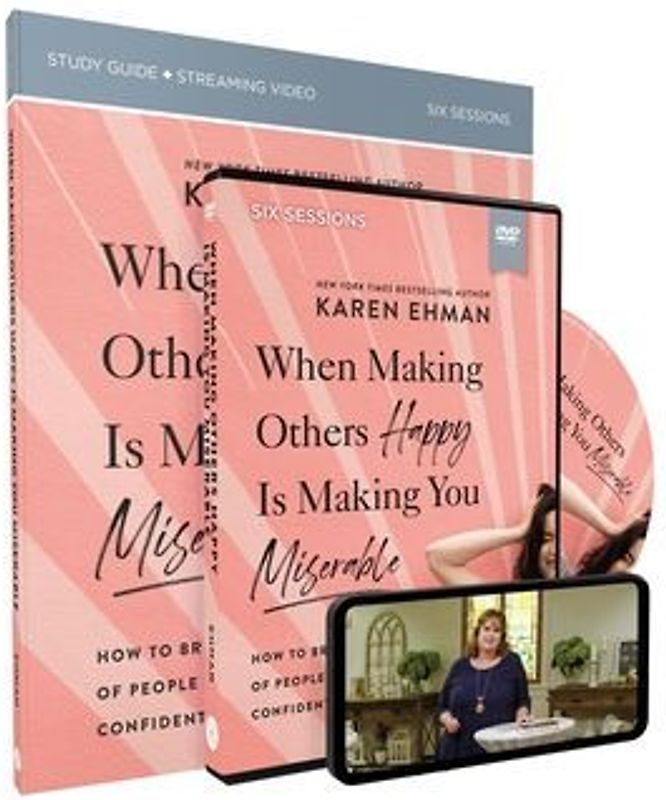 When Making Others Happy Is Making You Miserable Study Guide and DVD