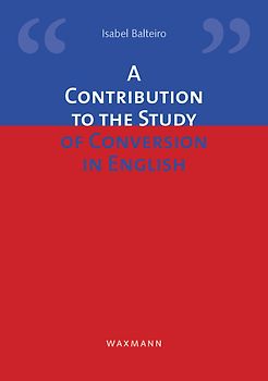 A Contribution to the Study of Conversion in English