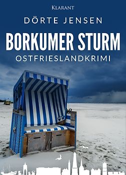 Borkumer Sturm. Ostfrieslandkrimi