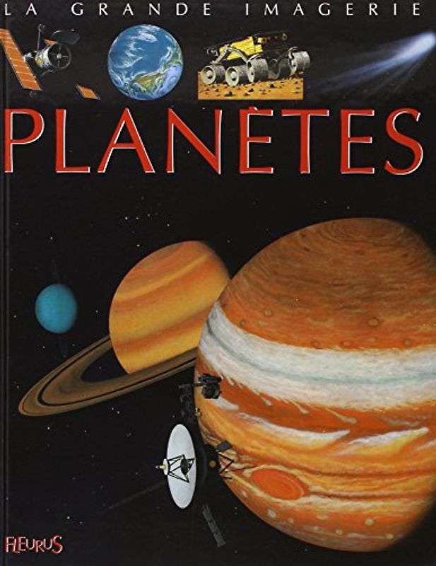 Les Planètes (Grande Imagerie)