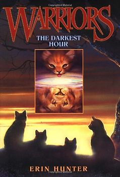 Warriors #6: The Darkest Hour - Erin Hunter