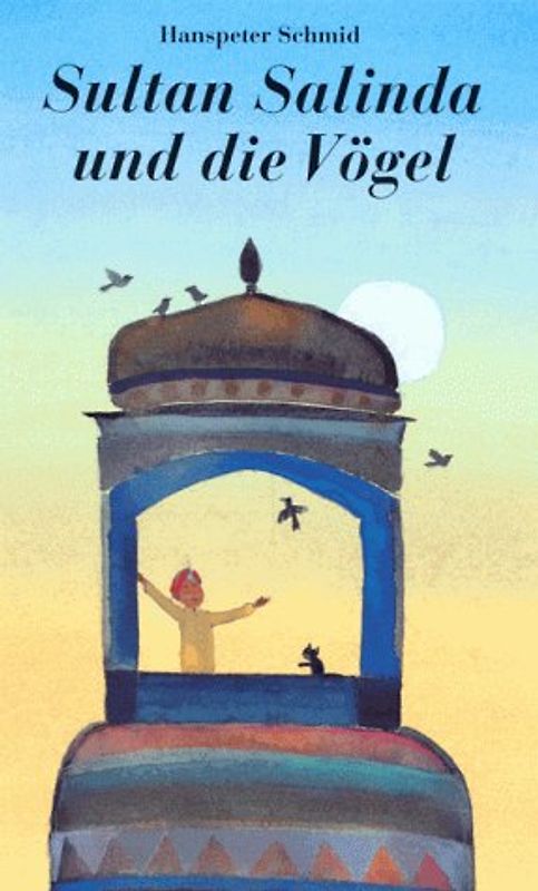 Sultan Salinda und die Vögel