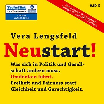 Neustart!. Was sich in Politik und Gesellschaft ändern muss