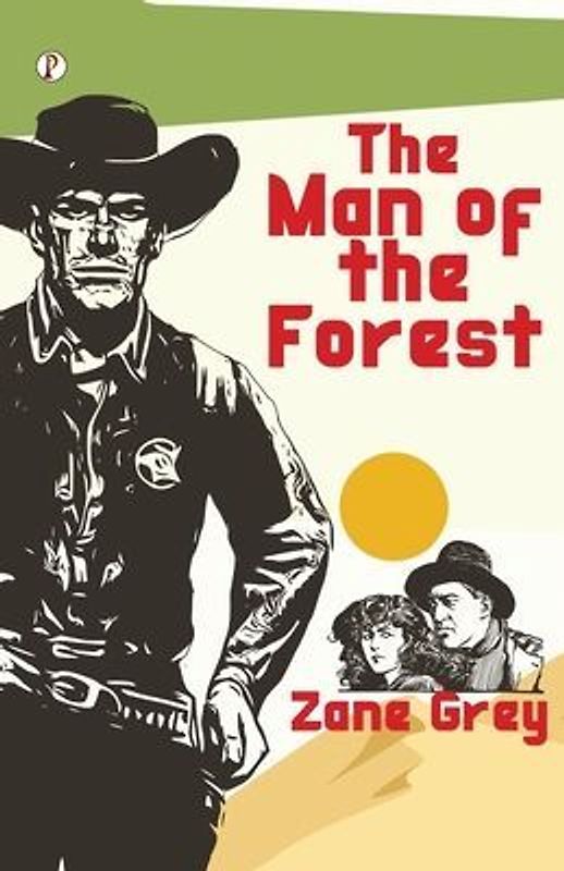 The Man Of The Forest