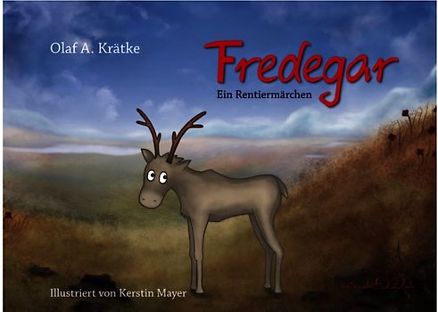 Fredegar, ein Rentiermärchen