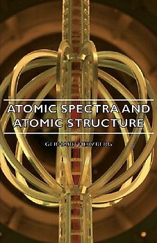 Atomic Spectra and Atomic Structure