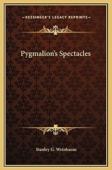 Pygmalion's Spectacles