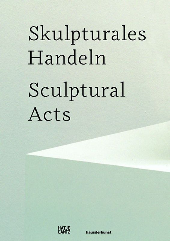 Skulpturales Handeln