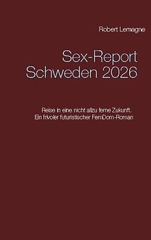 Sex-Report Schweden 2026