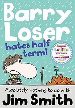 Barry Loser Hates Half Term