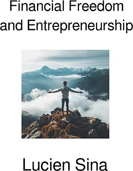 Financial Freedom and Entrepreneurship